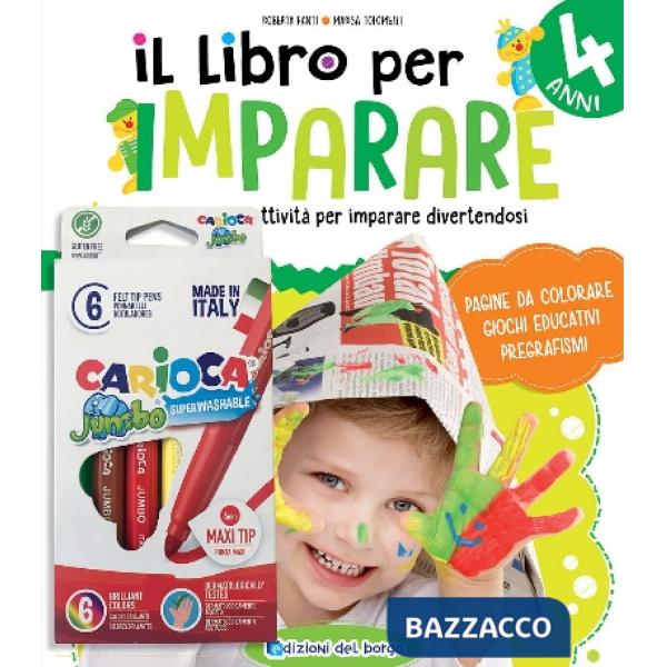 Libro per imparare. 4 anni. Tanti giochi e attività per imparare divertendosi. Ediz. a colori (Il)