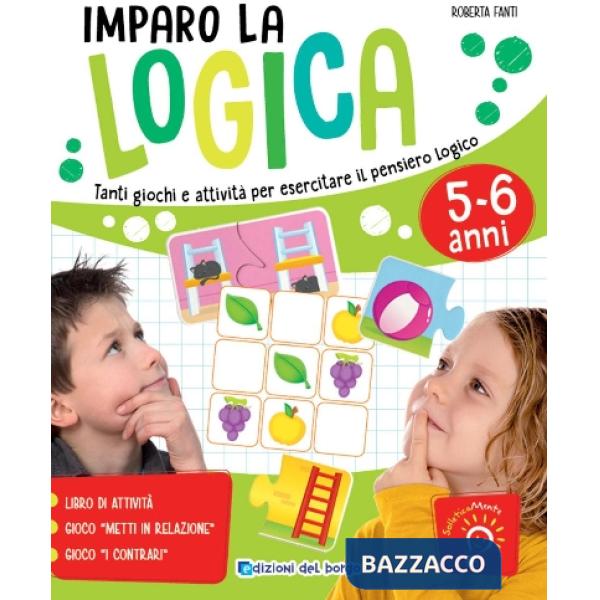 Imparo la logica. Tanti giochi e attività per esercitare il pensiero logico