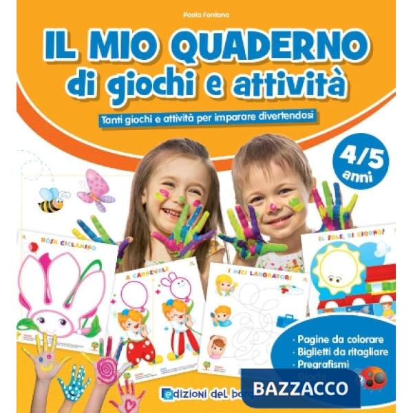 Mio quaderno di giochi e attività 4/5 anni. Con adesivi. Ediz. a colori (Il)