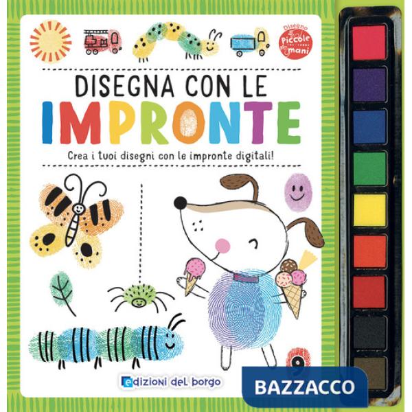 Disegna con le impronte. Crea i tuoi disegni con le impronte digitali. Ediz. a colori. Con gadget