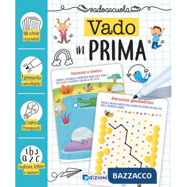 Vado in prima. Ediz. a colori. Con pennarello cancellabile