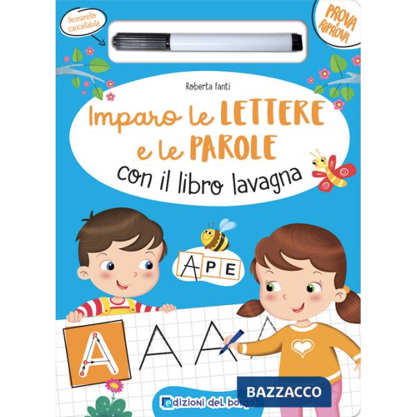 Imparo le lettere e le parole con il libro lavagna. Ediz. a colori. Con pennarello a inchiostro cancellabile