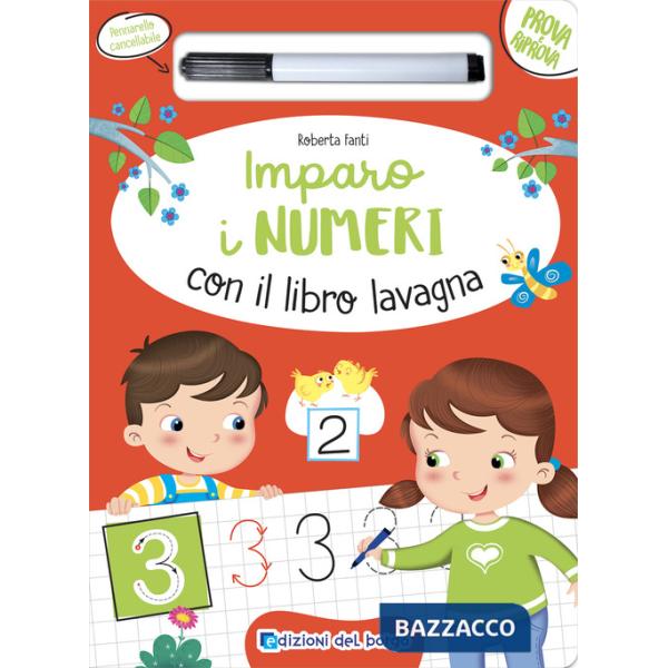 Imparo i numeri con il libro lavagna. Ediz. a colori. Con pennarello a inchiostro cancellabile