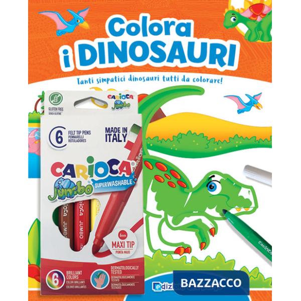 Colora i dinosauri. Tanti simpatici dinosauri tutti da colorare! Ediz. a colori. Con 6 pennarelli