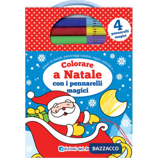 Colorare a Natale con i pennarelli magici. Ediz. a colori. Con 3 pennarelli colorati. Con pennarello magico