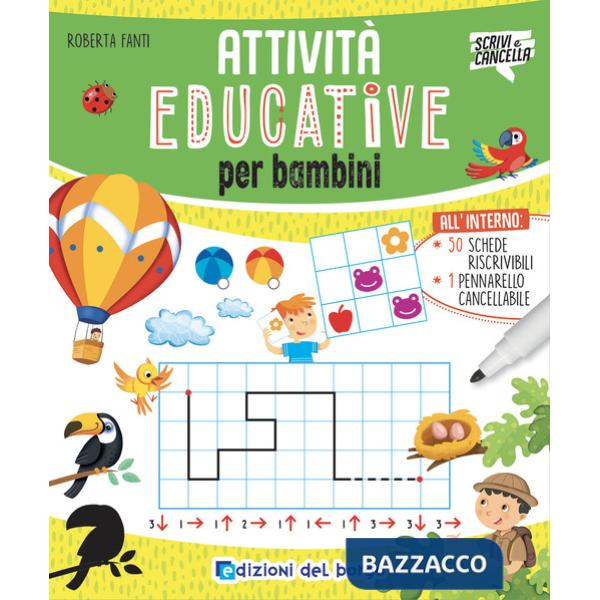Attività educative per bambini. Ediz. a colori. Con pennarello cancellabile