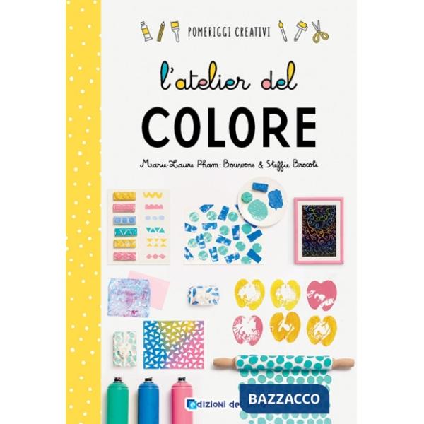 Atelier del colore. Ediz. a colori (L')