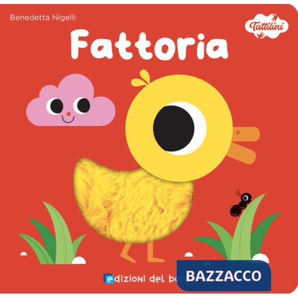 Fattoria. I tattilini. Ediz. a colori