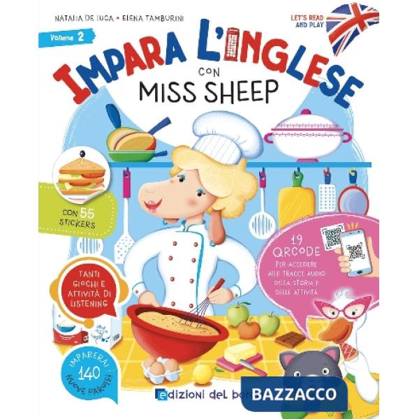 Impara l'inglese con Miss Sheep. Let's read and play. Con QR code per accedere alle tracce audio. Con 55 stickers. Vol. 2