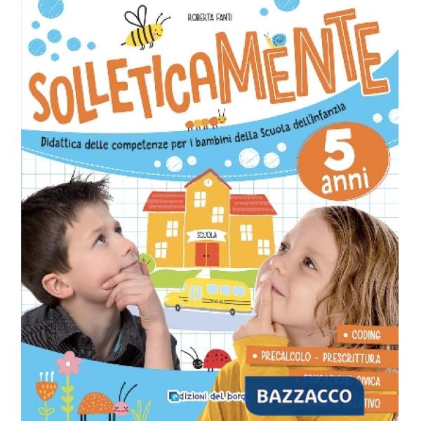 Solleticamente. 5 anni.. Ediz. a colori
