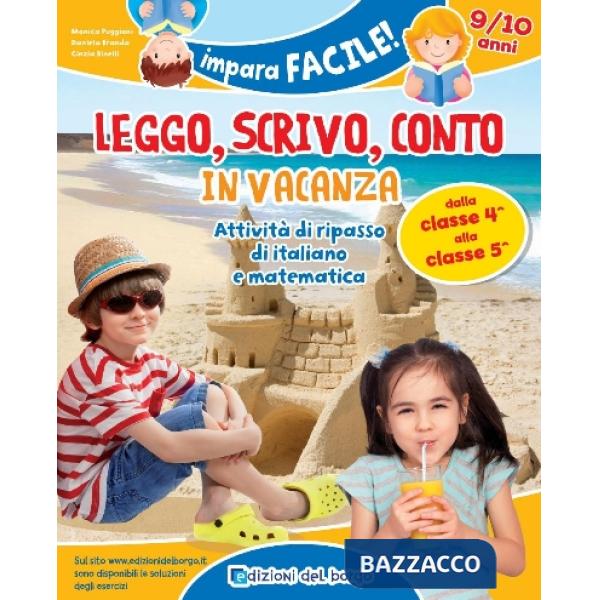 LEGGO, SCRIVO, CONTO IN VACANZA 9-10 ANNI