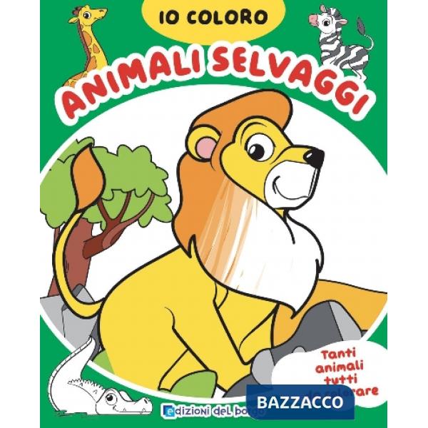 Animali selvaggi. Io coloro. Ediz. a colori