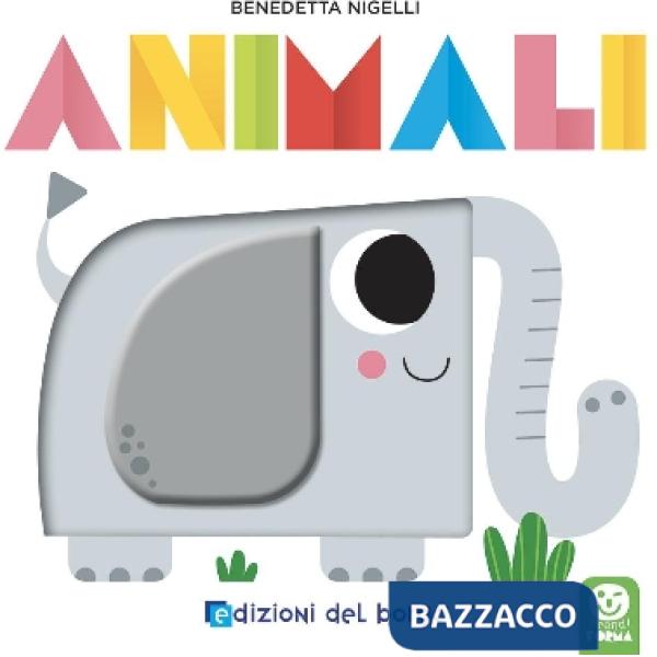 Animali. Prendi forma. Ediz. a colori