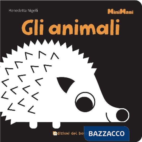 Animali. Minimani. Ediz. illustrata (Gli)