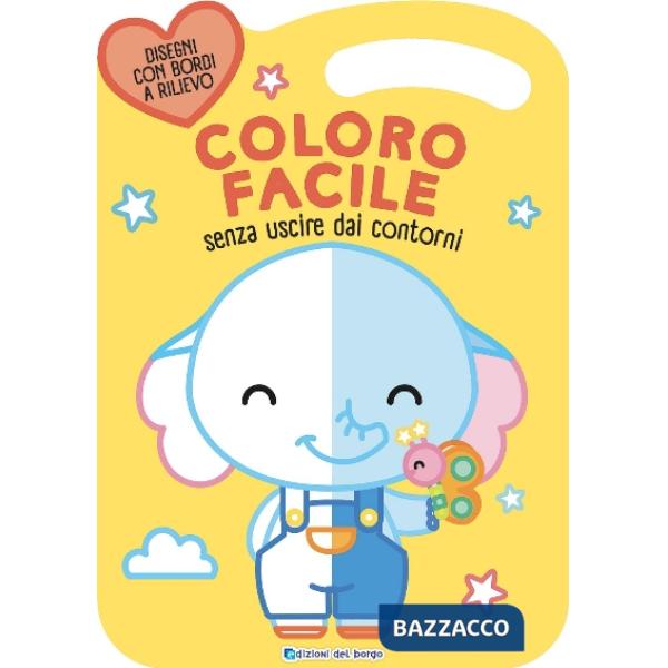 Elefante. Coloro facile. Senza uscire dai contorni. Ediz. a colori