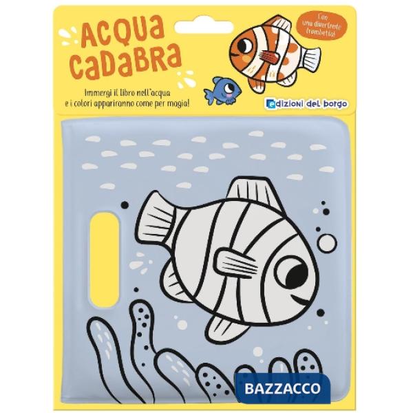 Pesce. Acquacadabra. Ediz. a colori