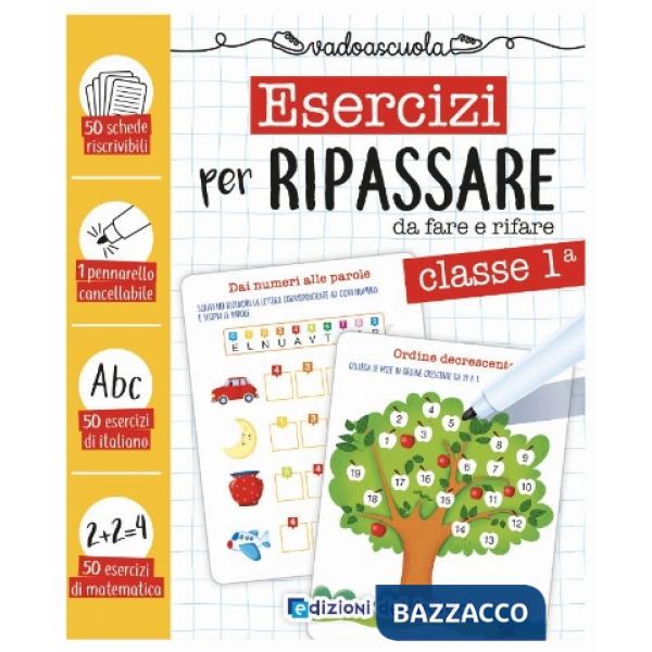 Esercizi per ripassare da fare e rifare. Classe prima. Ediz. a colori. Con pennarello cancellabile