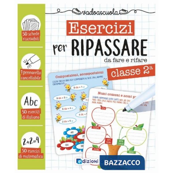 Esercizi per ripassare da fare e rifare. Classe seconda. Ediz. a colori. Con pennarello cancellabile