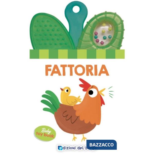Fattoria. Baby toy book. Ediz. a colori
