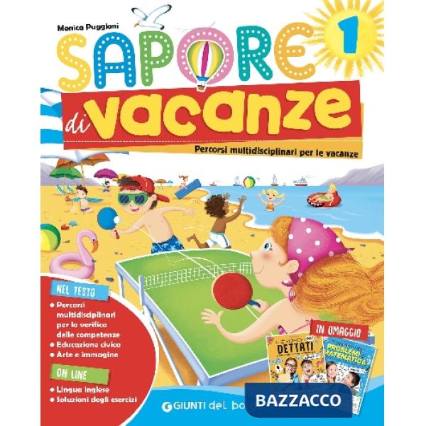 Sapore di vacanze. Per la Scuola elementare