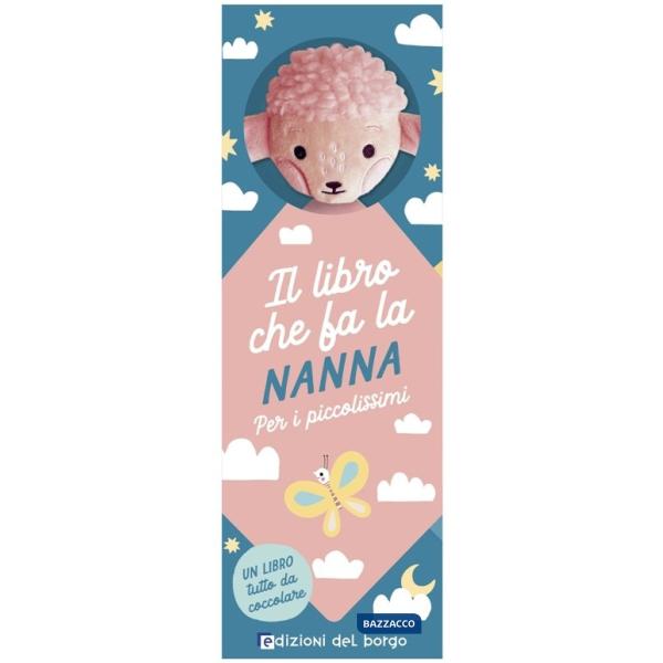 Agnellino. Il libro che fa la nanna. Ediz. a colori