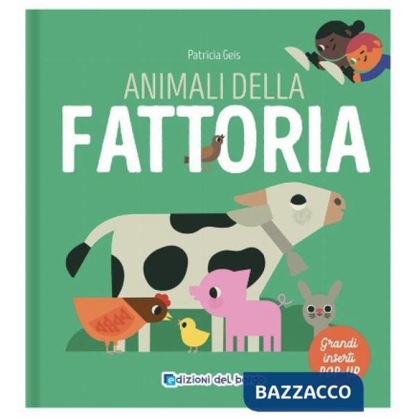 Animali della fattoria. I grandi animali pop-up. Ediz. a colori