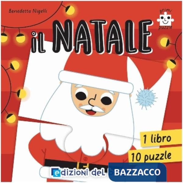 Natale. Primi puzzle. Ediz. a colori. Con 10 puzzle