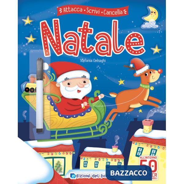 Natale. Attacca scrivi cancella. Con adesivi. Ediz. a colori
