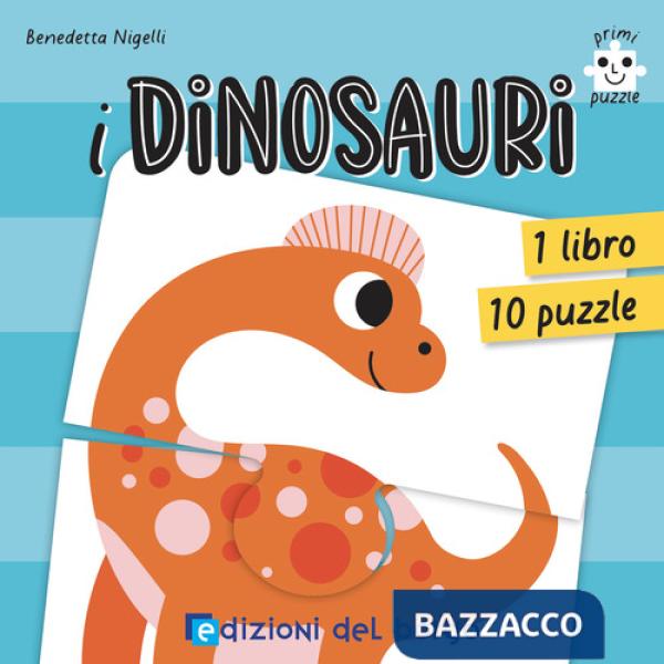 Dinosauri. Primi puzzle. Ediz. a colori. Con 10 puzzle (I)
