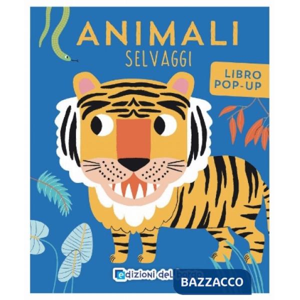 Animali selvaggi. Ediz. a colori