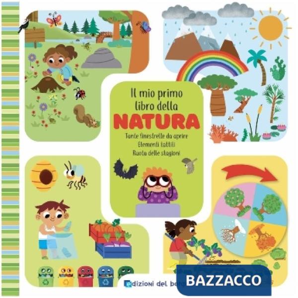 Mio primo libro della natura. Ediz. a colori (Il)