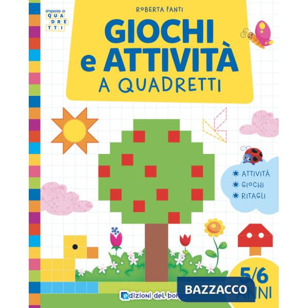 Giochi e attività a quadretti. Ediz. a colori