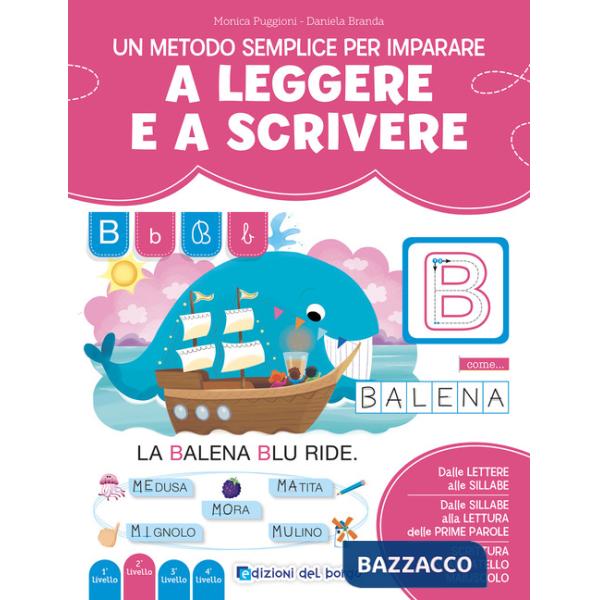Metodo semplice per imparare a leggere e a scrivere. Imparo a leggere e scrivere. Ediz. a colori (Un)