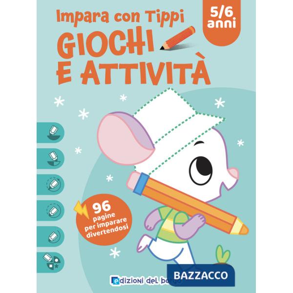 Impara con Tippi. Giochi e attività. Ediz. a colori