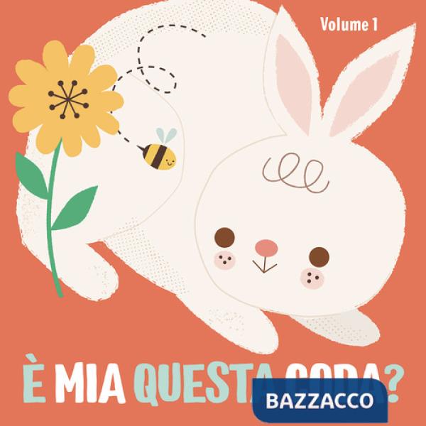 È mia questa coda? Ediz. a colori. Vol. 1