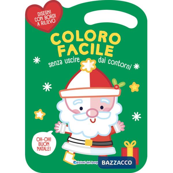 Natale. Coloro facile. Senza uscire dai contorni. Ediz. a colori