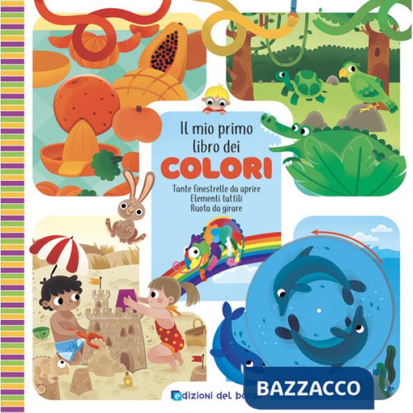 Mio primo libro dei colori. Ediz. a colori (Il)