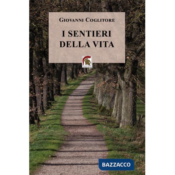 Sentieri della vita (I)