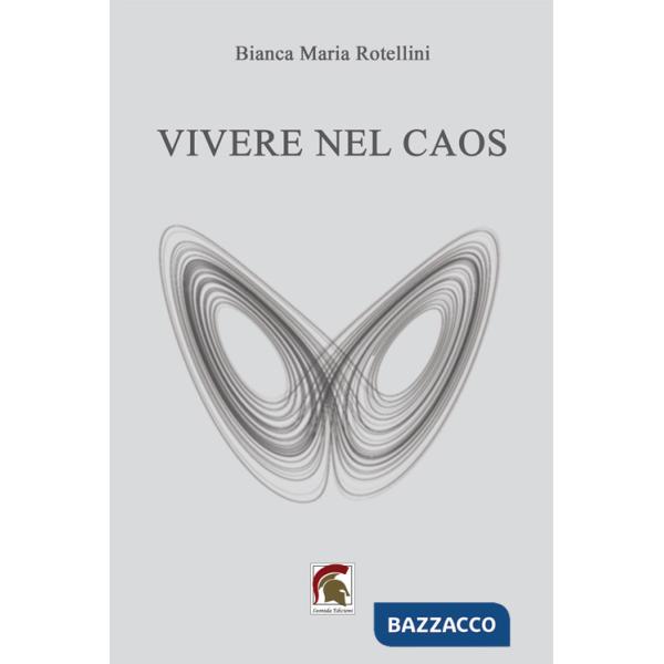 Vivere nel caos