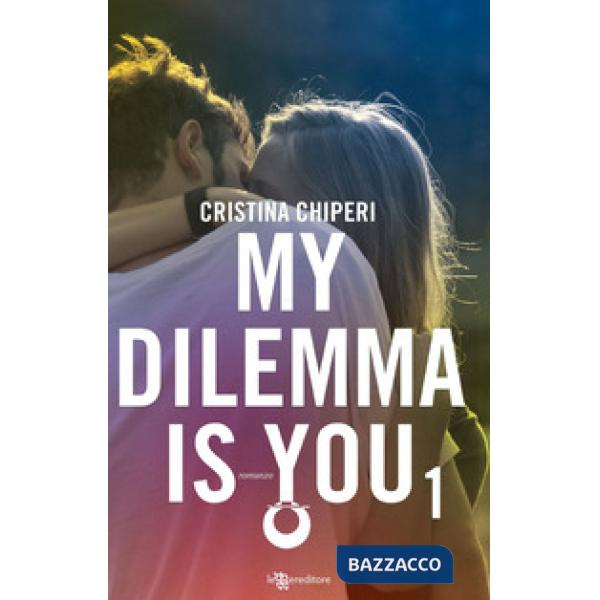 My dilemma is you. Vol. 1