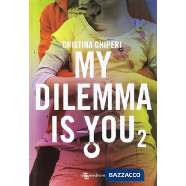 My dilemma is you. Vol. 2