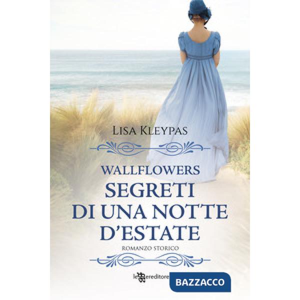 Segreti di una notte d'estate. Wallflowers. Vol. 1