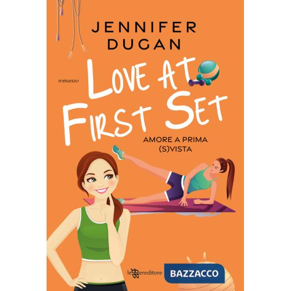 Love at first set. Amore a prima (s)vista