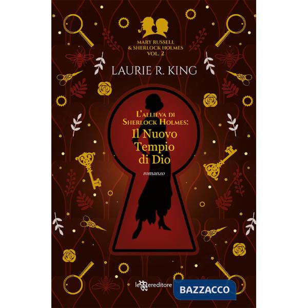 Nuovo tempio di Dio. L'allieva di Sherlock Holmes. Mary Russell e Sherlock Holmes (Il). Vol. 2