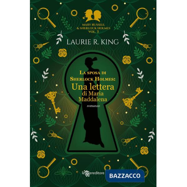 Sposa di Sherlock Holmes. Una lettera di Maria Maddalena. Mary Russell e Sherlock Holmes (La). Vol. 3