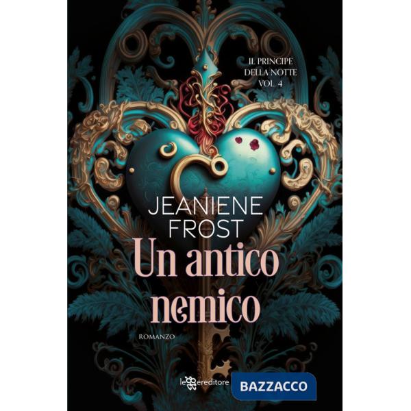 Antico nemico. Il principe della notte (Un). Vol. 4