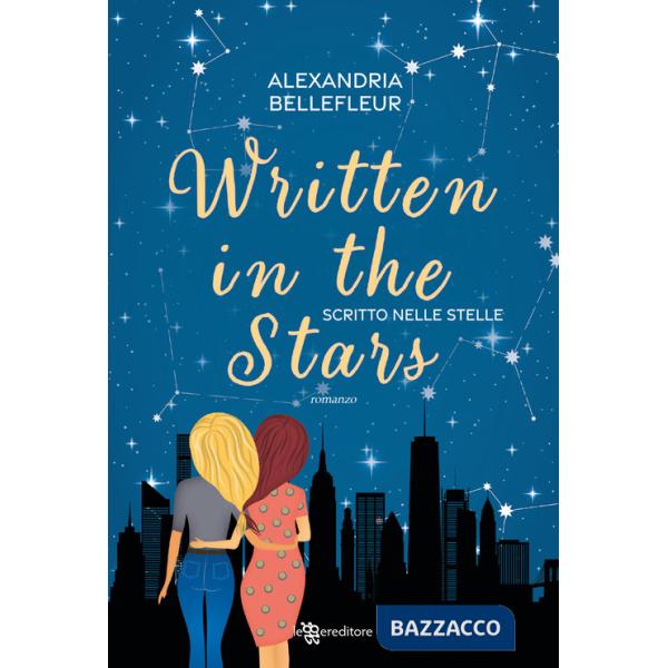 Written in the stars. Scritto nelle stelle