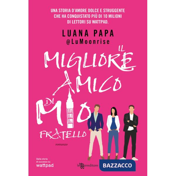 Migliore amico di mio fratello (Il)