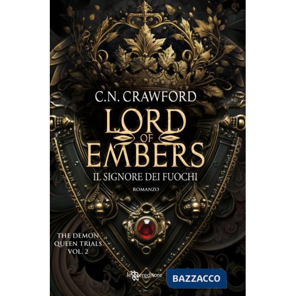 Lord of embers. Il signore dei fuochi. The demon queen trials. Vol. 2