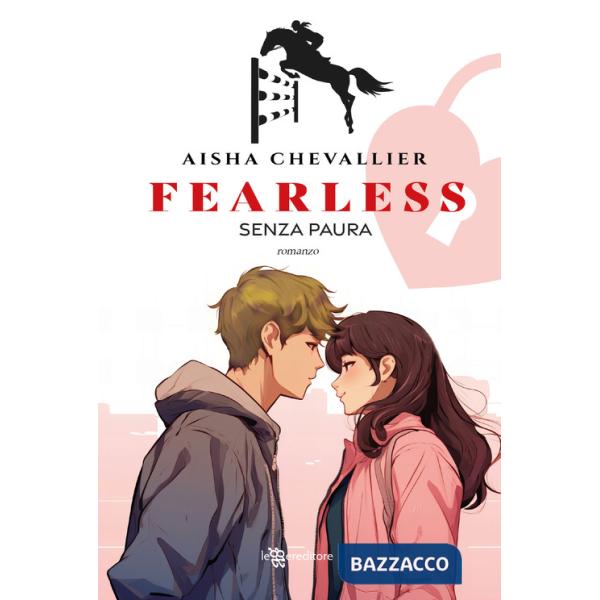 Fearless. Senza paura